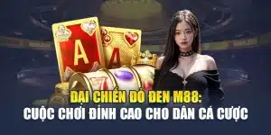 Đại Chiến Đỏ Đen M88: Cuộc Chơi Đỉnh Cao Cho Dân Cá Cược